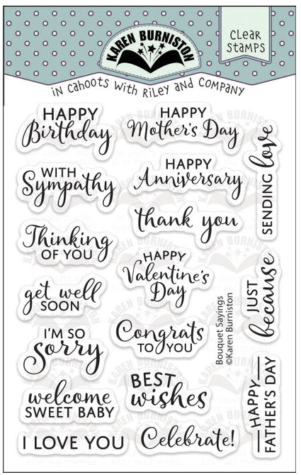 Karen Burniston - Stamps - Bouquet Sayings