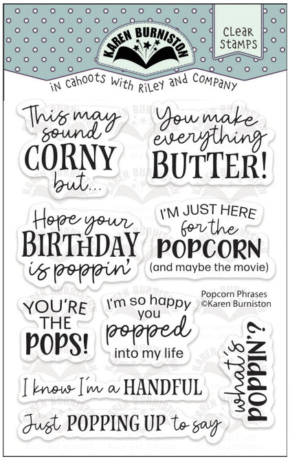 Karen Burniston - Stamps - Popcorn Phrases