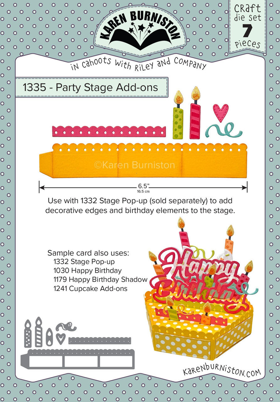 Karen Burniston - Dies - Party Stage Add-Ons ( Ships Feb. 9th)