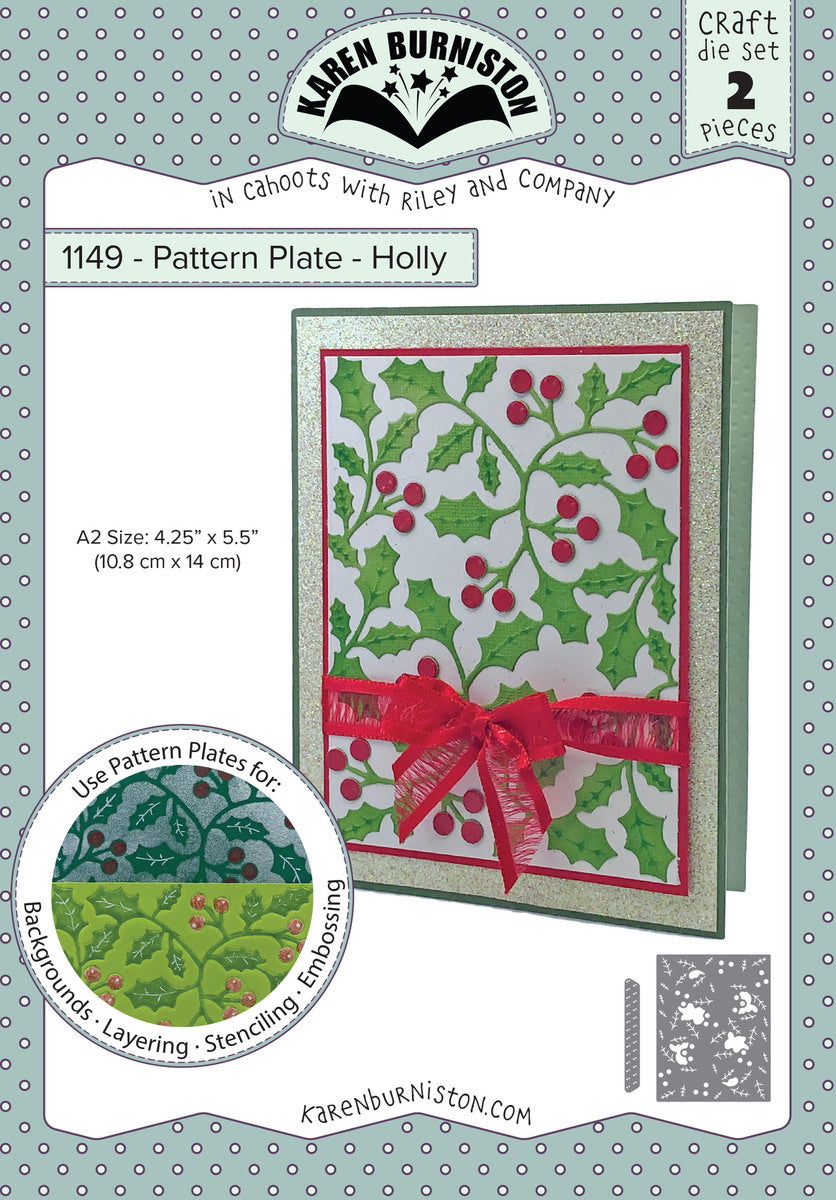 Karen Burniston - Dies - Pattern Plate - Holly