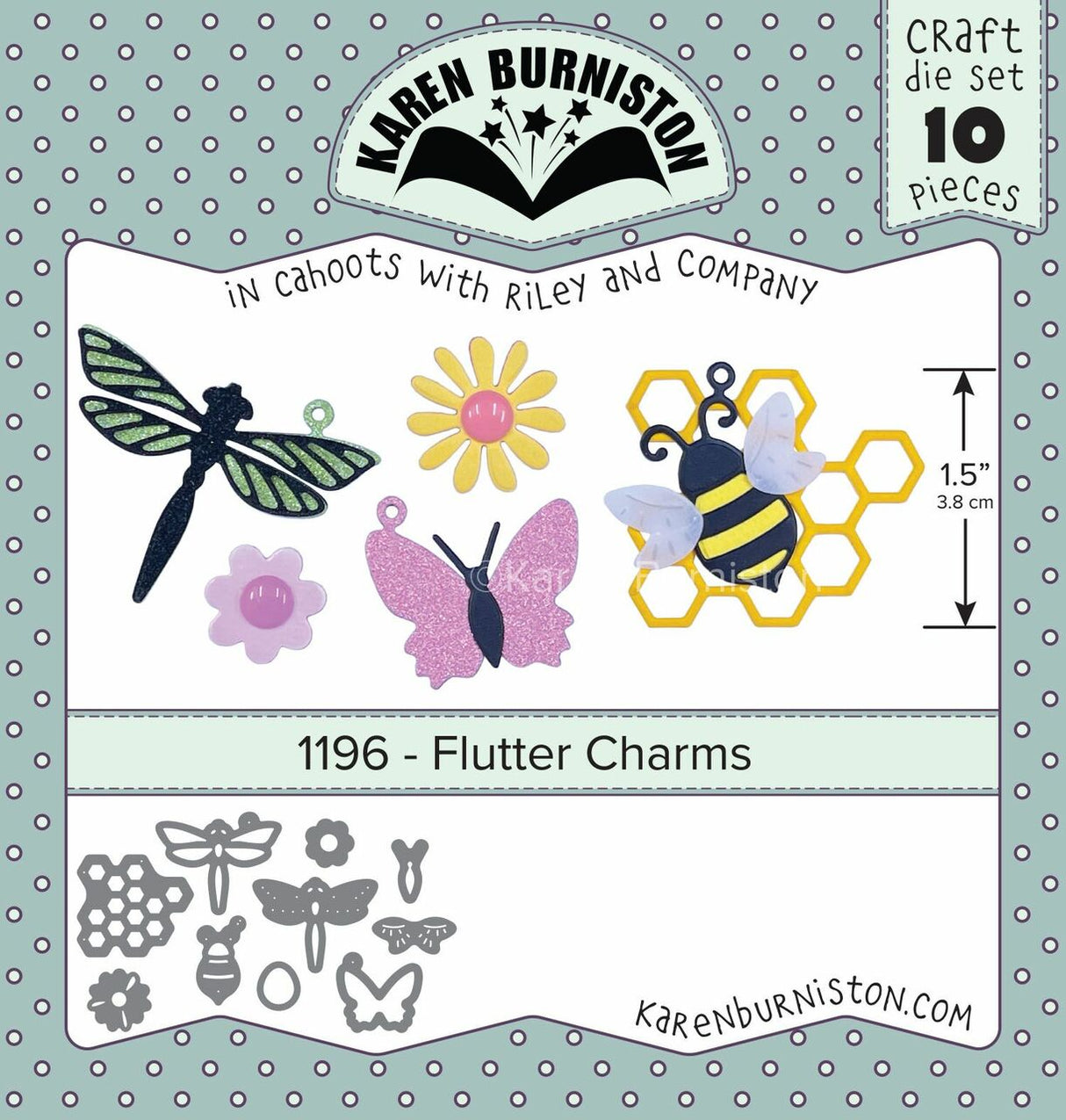 Karen Burniston - Dies - Flutter Charms