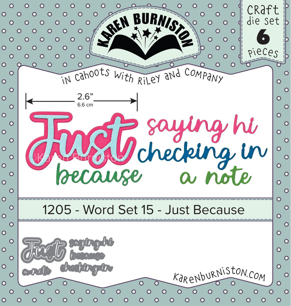 Karen Burniston - Dies - Word Set 15 - Just Because