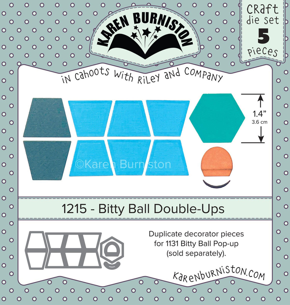 Karen Burniston - Dies - Bitty Ball Double-ups