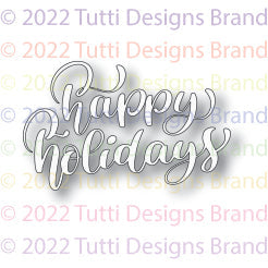 Tutti Designs - Dies - Happy Holidays