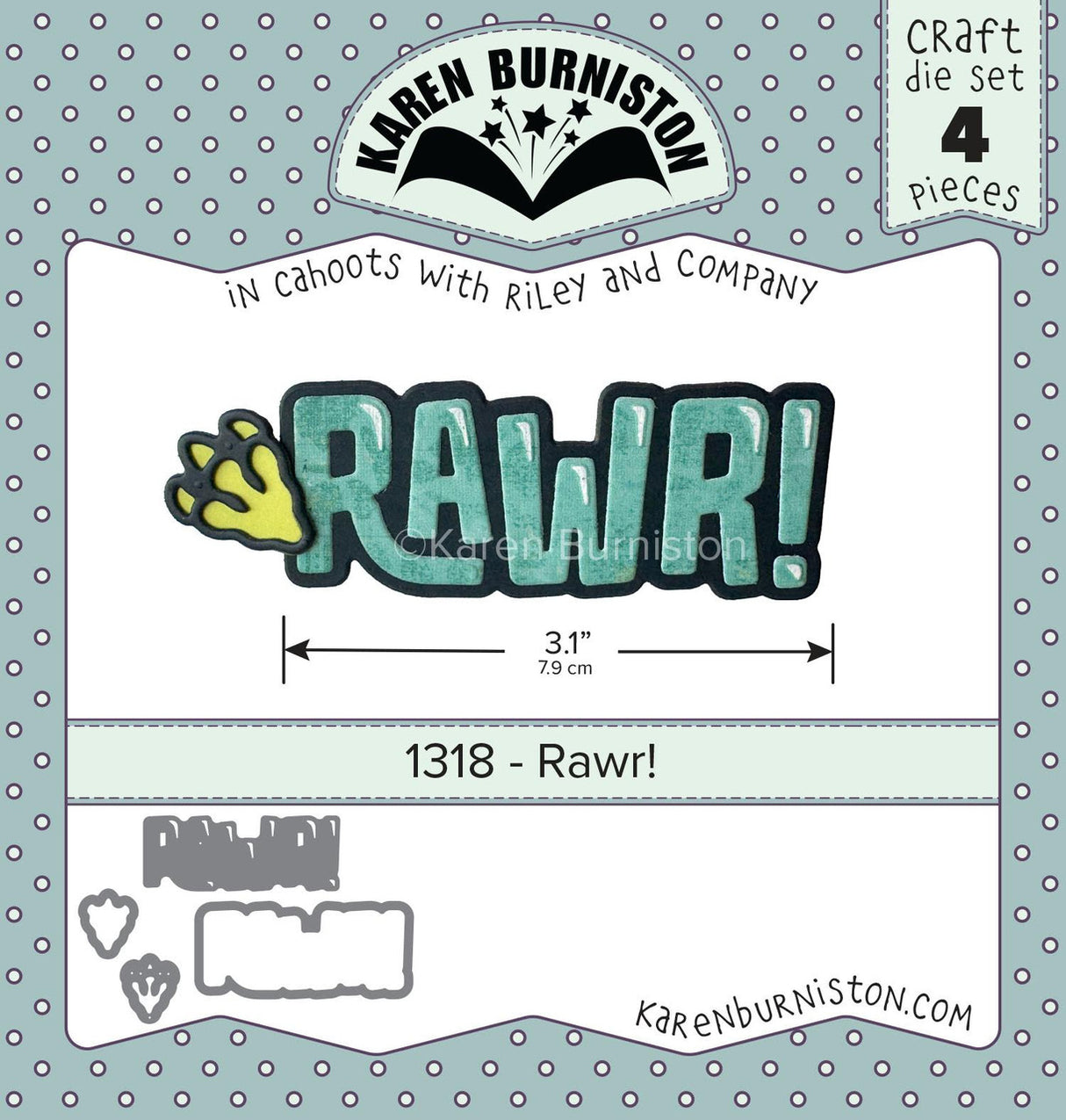 Karen Burniston - Dies - Rawr!