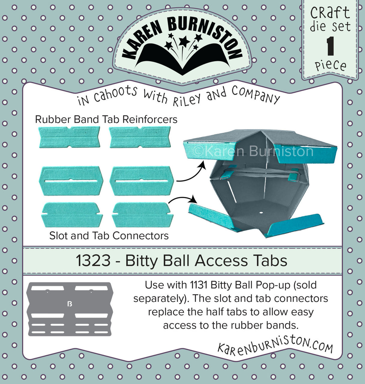 Karen Burniston - Dies - Bitty Ball Access Tabs (Ships Dec 1st)
