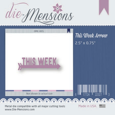 Die-Mensions - Arrow - This Week
