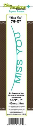 Die-Versions - Express Banners - Miss You