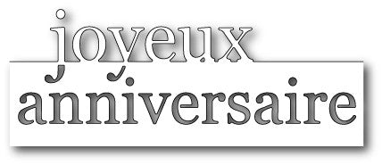 Memory Box - Dies - Grand Joyeux Anniversaire